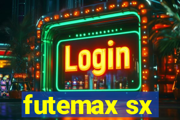 futemax sx